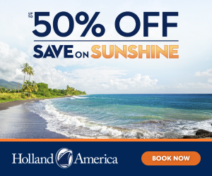 Holland America - SAVE on Sunshine - Special cruise offer